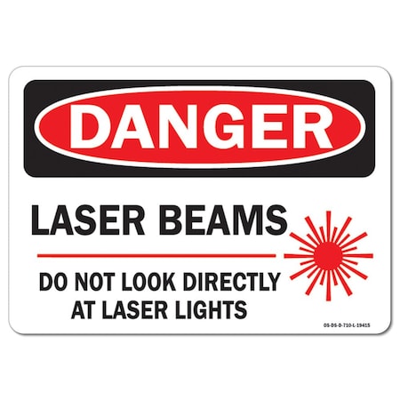 Signmission OSHA, Laser Beams Do Not Look Directly Laser Lights wit, 24in X 18in Alum, 18" W, 24" L, Landscape OS-DS-A-1824-L-19415